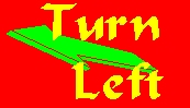 Turn Left